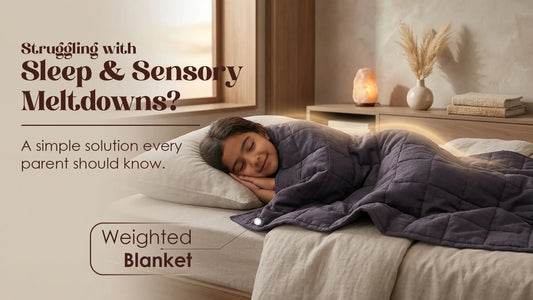 What Is a Weighted Blanket And Why Every Sensory Parent in the UAE Needs to Know About It